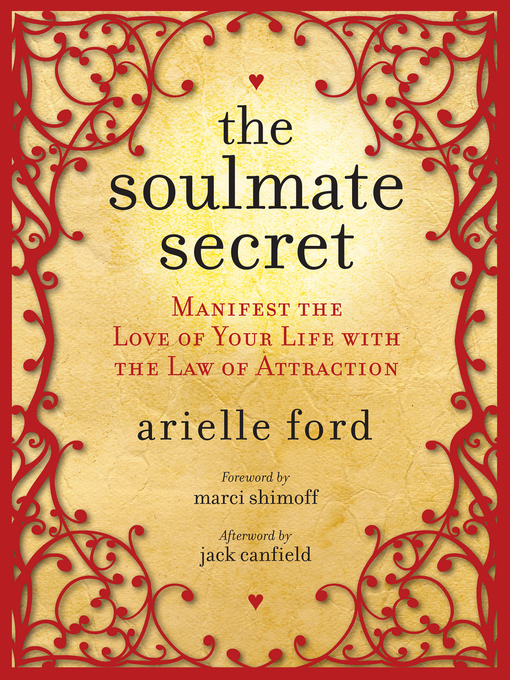 Title details for The Soulmate Secret by Arielle Ford - Available